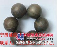 供应诚信高铬球、耐磨钢球、铸造钢球、研磨钢球、铸造磨球