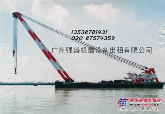广州300吨400吨500吨吊车出租500吨900吨船吊出租