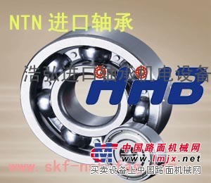 泉州NTN进口轴承浩弘原厂进口轴承泉州NTN轴承FAG轴承