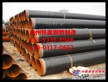 3PE防腐钢管市场行情/沧州市铁赢钢管制造/市场行情
