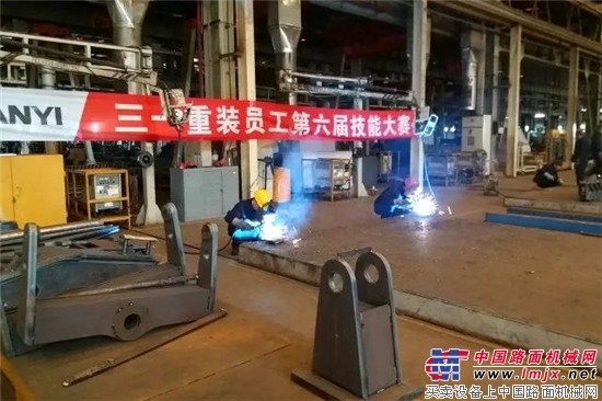 三一重装第六届“岗位技能大赛”成功举行，弘扬工匠精神