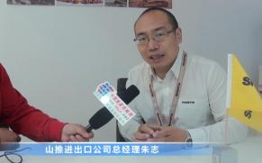 中国路面机械网专访山推进出口公司总经理朱志